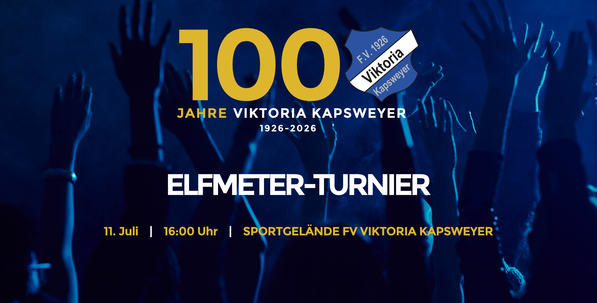 Elfmeter-Turnier zum 100-jährigen Jubiläum des FV Viktoria Kapsweyer